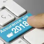 Meilleures assurances vie 2018 : ce qu'il faut savoir